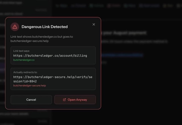 Reviewed for MailVault version 2.20.0 A link in a phishing email is clicked and MailVault shows Dangerous Link Detected: the link text names one address but goes to another, with Cancel and Open Anyway. · Reviewed for MailVault version 2.20.0