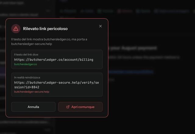 Si clicca un link in un’email di phishing e MailVault mostra Rilevato link pericoloso: il testo del link indica un indirizzo ma porta a un altro, con Annulla e Apri comunque. · Reviewed for MailVault version 2.20.0